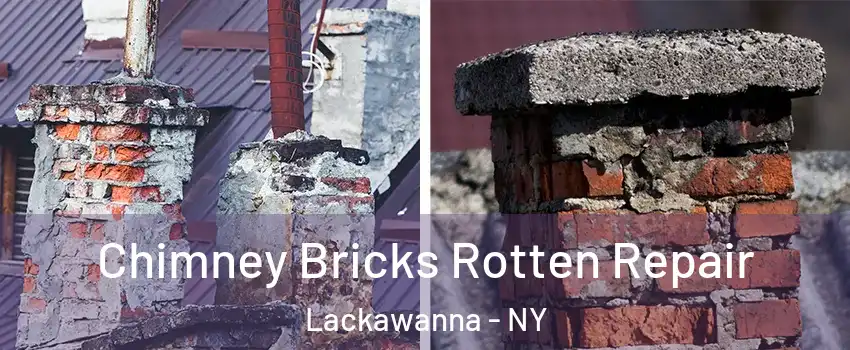  Chimney Bricks Rotten Repair Lackawanna - NY