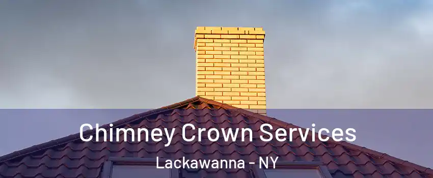  Chimney Crown Services Lackawanna - NY