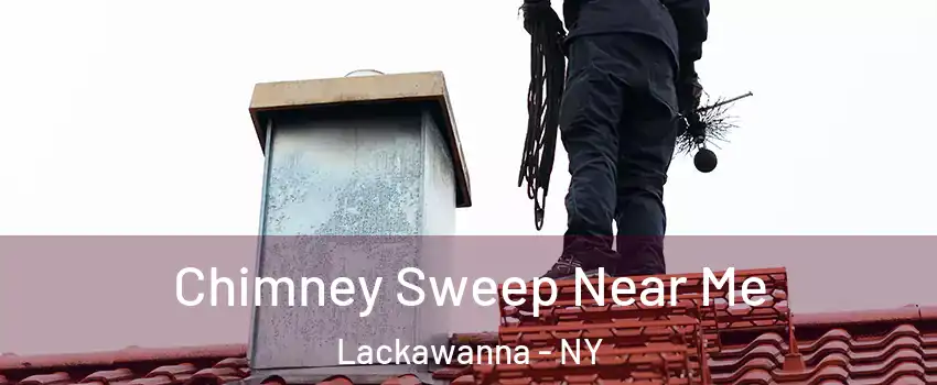  Chimney Sweep Near Me Lackawanna - NY