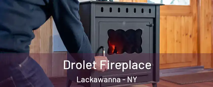 Drolet Fireplace Lackawanna - NY