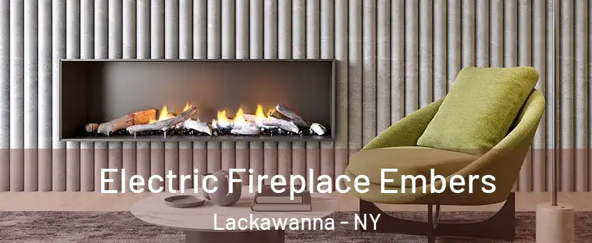  Electric Fireplace Embers Lackawanna - NY