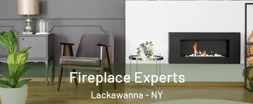  Fireplace Experts Lackawanna - NY