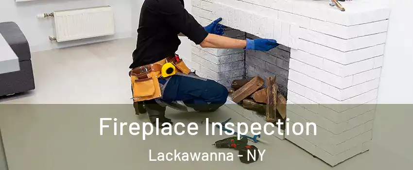 Fireplace Inspection Lackawanna - NY