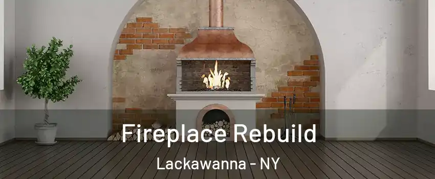  Fireplace Rebuild Lackawanna - NY