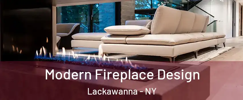  Modern Fireplace Design Lackawanna - NY